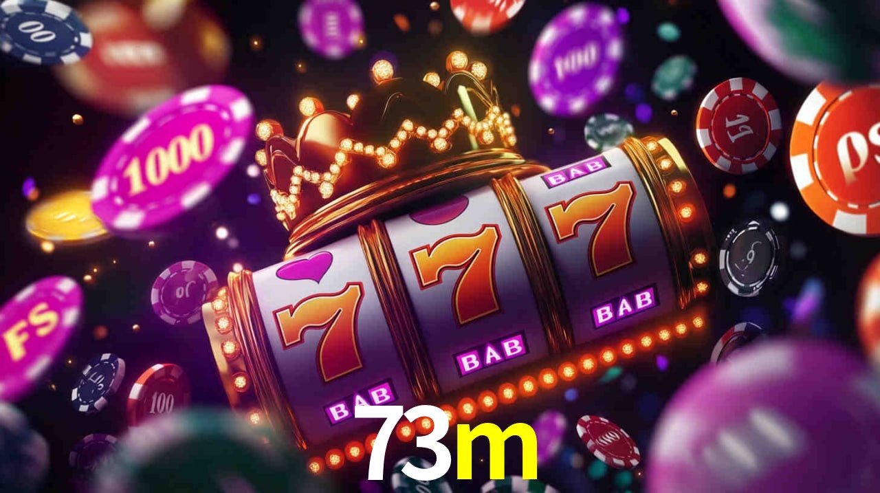 Slot Games 73m